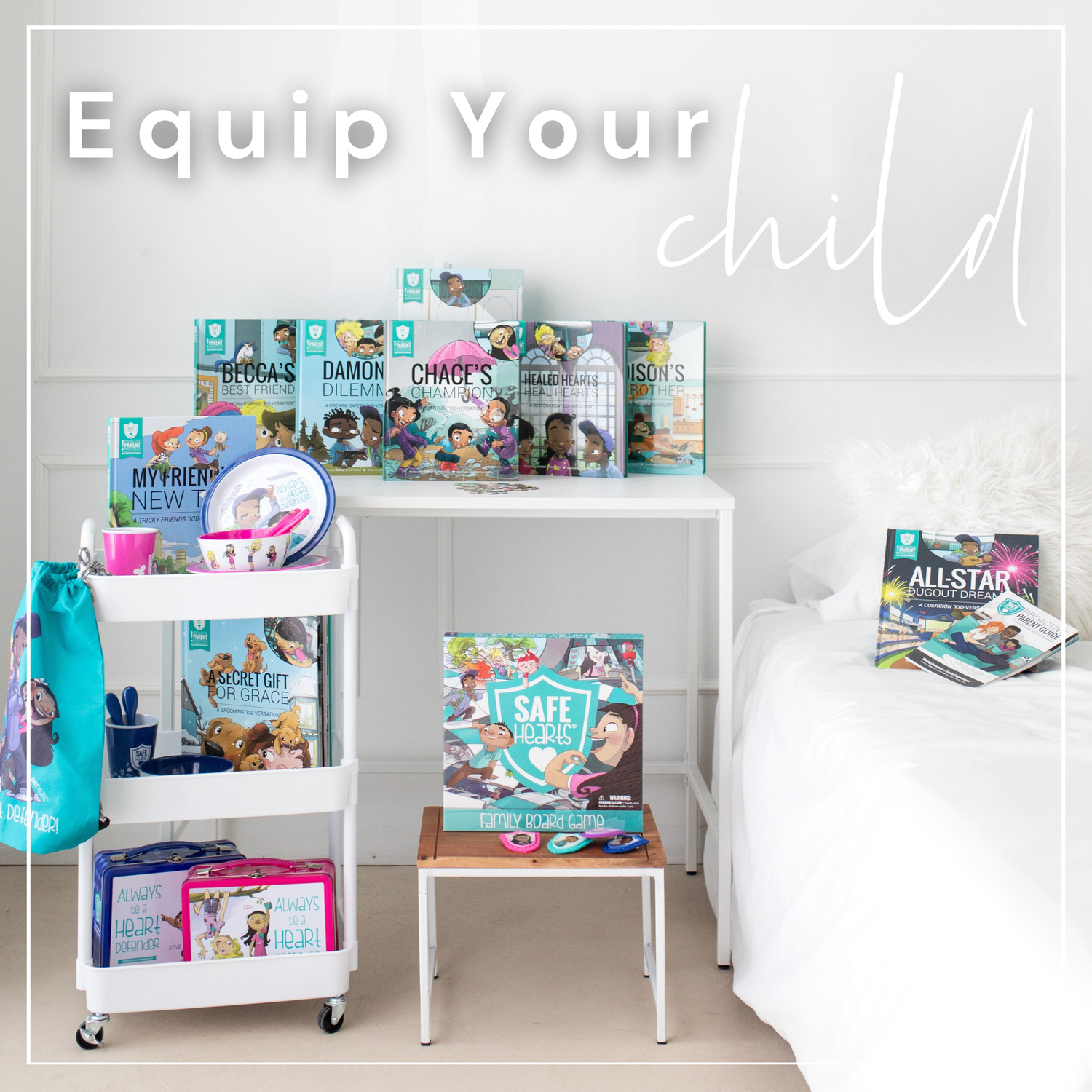 Equip Your Child